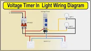 How to Make Voltage Timer In Light Wiring Diagram | single phase timer connection diagram