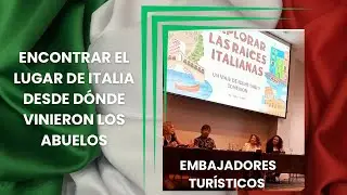🇮🇹Embajadores Turísticos de Raíces italianas FIT 2024