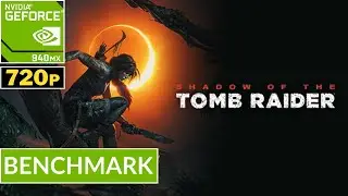 SHADOW OF THE TOMB RAIDER - NVIDIA GeForce 940MX | Potato Spec Low Setting Gameplay