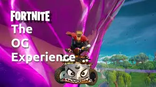 The Fortnite OG Experience