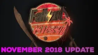 Fallout: Miami - November 2018 Progress Update