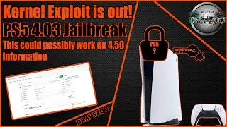 PS5 4.03 Kernel Exploit is out! | This could possibly work on 4.50 | Information + Test Video