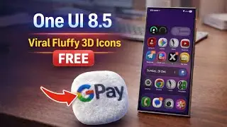 Install One Ui 8.5 Viral Fluffy 3D Icons any Samsung Phones🔥