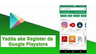 Yadda ake Register da Google Playstore wato ( Console account )