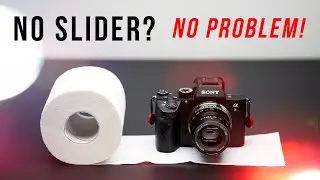 HOW TO shoot slider videos without slider
