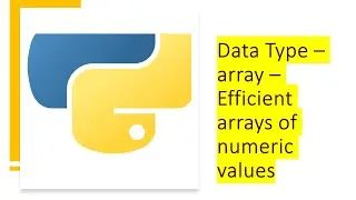 Data Types - array - Efficient arrays of numeric values | Python by examples | 
