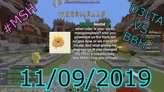 #MSH D3LTA ANNOYS BBH LUL BadBoyHalo Meme Streamhighlights 11/09/2019