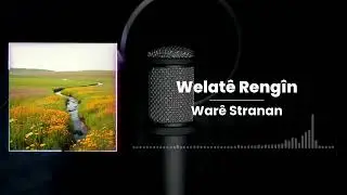 Welatê Rengîn V2 - Warê Stranan