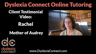 Dyslexia Connect Testimonial Video - Rachel