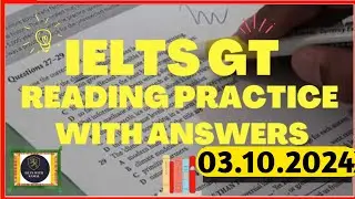 IELTS GT Reading Practice Test 2024 | 03.10.2024 | IELTS GT Reading Practice Test 2024 With Answers
