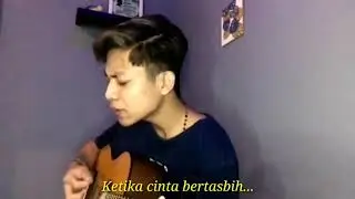 Ketika cinta bertasbih ~ Cover Bagas Kurniawan ¦¦ Melly Goeslaw