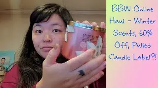 BBW Haul Part 1 - Winter Scents, 60% Off, Pulled Candle Label?!