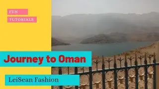 Journey To Oman
