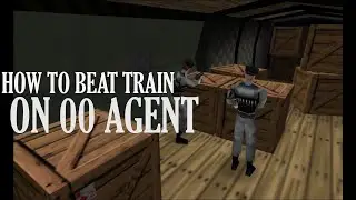 Goldeneye 007 - How to beat Train on 00 Agent