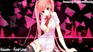 Nightcore - Kaivon - First Love (feat. Pauline Herr) ❤️