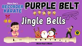Mr. Row's | Recorder Karate | Purple Belt | Jingle Bells | G A B C D | Level 3 - Recorder