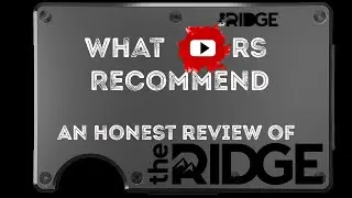 The Ridge Wallet, is it any good?