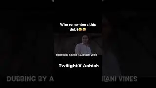Who rememmbers this dub ? || New Video Of Ashish Chanchlani !! YT Creators Shorts !! 