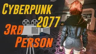 Cyberpunk 2077: Third Person Mod Installation Guide & Mod Showcase 2024.