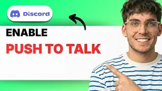 How to Enable Push to Talk on Discord [2026 Full Guide]