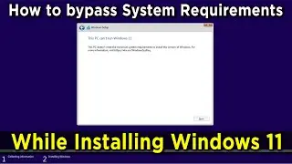 [Solved] This PC cant run Windows 11 | Bypass TPM and Secure Boot during Windows 11 installation