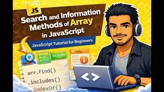 JavaScript Array Methods (2026) | find, indexOf, includes Explained | JS Tutorial for Beginners