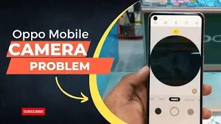 Oppo Phone Camera Problem | Oppo mobile Problem | OPPO F21 Pro