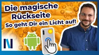 Android-Smartphones: Tipp-Gesten auf der Rückseite Deines Handys geschickt nutzen