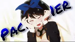 Rent-A-Girlfriend [AMV] Melanie Martinez - Pacify Her