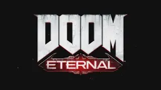 DOOM ETERNAL: Начальная Заставка - Просто Огонь!!!