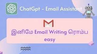 ChatGpt based Email Assistant in Tamil | AI powered Email Assistant Tamil