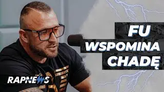 FU wspomina CHADĘ: 