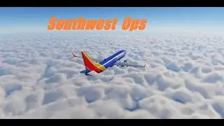 X-Plane 12.05R1 Latest Zibo V6.12 SWA Flight Ops 1440p Live