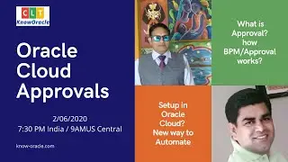 Masterclass 4- Oracle Cloud Approvals | What is Approval | How BPM/Approval works