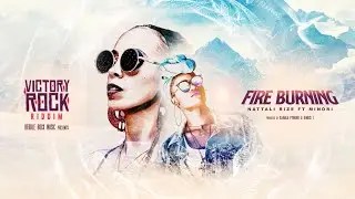 Nattali Rize Fire Burning ft Minori