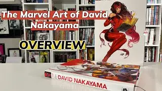 The Marvel Art of David Nakayama - Overview