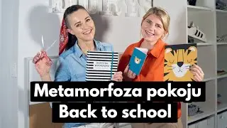 Metamorfoza i organizacja pokoju dziecka w wieku szkolnym