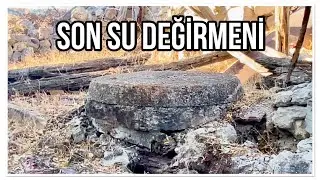 AYAKTA KALAN SON SU DEĞİRMENİ