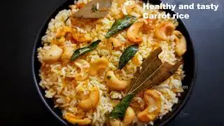 CARROT RICE | TASTY AND HEALTHY LUNCH BOX IN 5 MINS | HEALTH BENEFITS