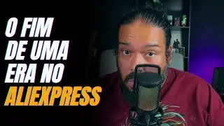 O FIM (DEFINITIVO) DO CANAL VERMELHO - ALIEXPRESS