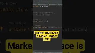 Marker Interface is a Tag or Flag for JVM 