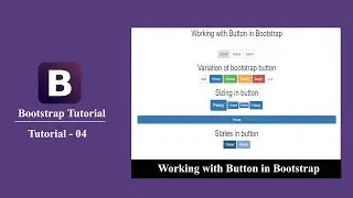 Bootstrap tutorial 4 -  how to use bootstrap buttons in html?