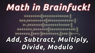 How to do math in Brainfuck programming language
