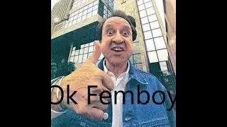 Ok femboy