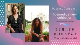 #ZeynepBoneval ile #YOLCULUKTERAPİSİ