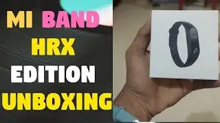 Mi Band -HRX Edition Unboxing