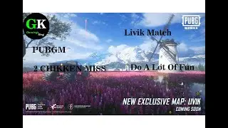 PUBGM | Playing with friends 2 LIVIK match | Both Match chikken Miss