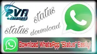 How to Download WhatsApp status
