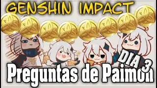 Preguntas de Paimon Día 3