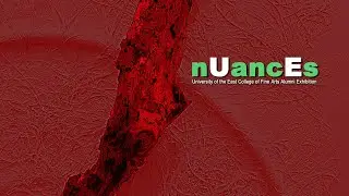 'nUancEs' Group Exhibit Opening Day